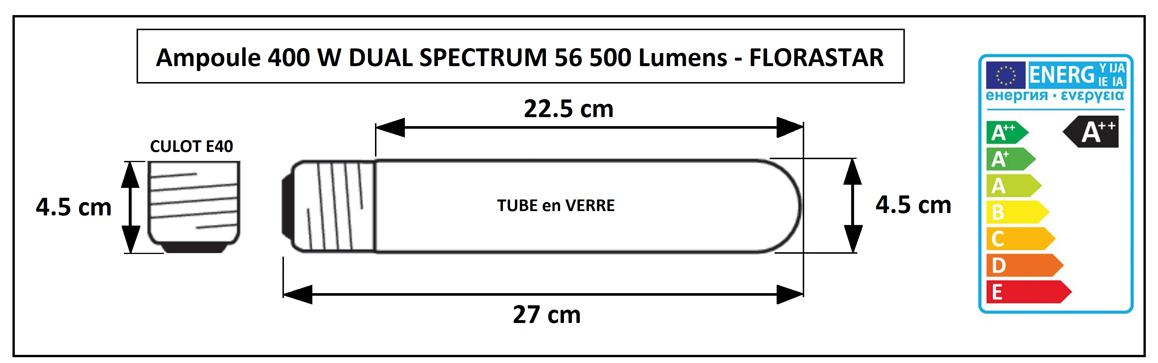 Dimensions de l'ampoule Dual Spectrum 400 W Florastar